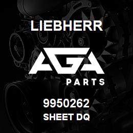 9950262 Liebherr SHEET DQ | AGA Parts