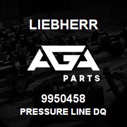9950458 Liebherr PRESSURE LINE DQ | AGA Parts