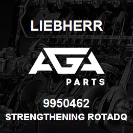9950462 Liebherr STRENGTHENING ROTADQ | AGA Parts