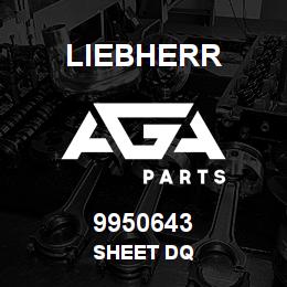 9950643 Liebherr SHEET DQ | AGA Parts