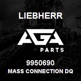 9950690 Liebherr MASS CONNECTION DQ | AGA Parts