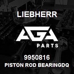 9950816 Liebherr PISTON ROD BEARINGDQ | AGA Parts