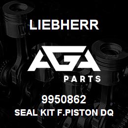 9950862 Liebherr SEAL KIT F.PISTON DQ | AGA Parts