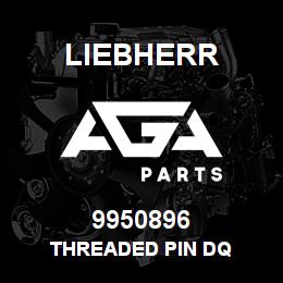 9950896 Liebherr THREADED PIN DQ | AGA Parts
