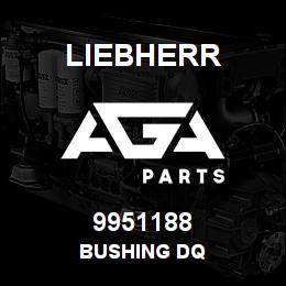 9951188 Liebherr BUSHING DQ | AGA Parts