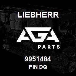 9951484 Liebherr PIN DQ | AGA Parts