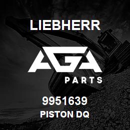 9951639 Liebherr PISTON DQ | AGA Parts