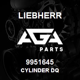 9951645 Liebherr CYLINDER DQ | AGA Parts