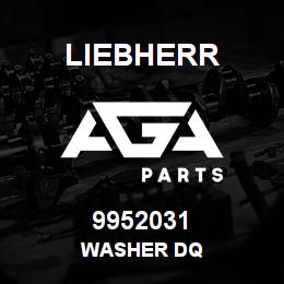9952031 Liebherr WASHER DQ | AGA Parts