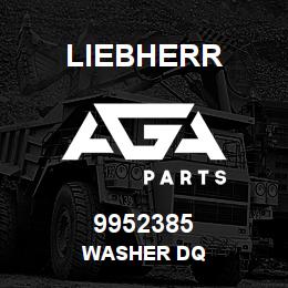 9952385 Liebherr WASHER DQ | AGA Parts