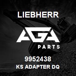 9952438 Liebherr KS ADAPTER DQ | AGA Parts
