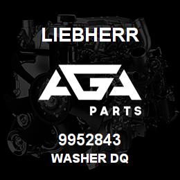 9952843 Liebherr WASHER DQ | AGA Parts
