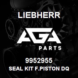 9952955 Liebherr SEAL KIT F.PISTON DQ | AGA Parts