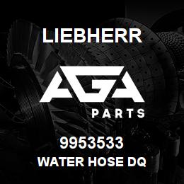 9953533 Liebherr WATER HOSE DQ | AGA Parts