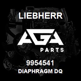 9954541 Liebherr DIAPHRAGM DQ | AGA Parts