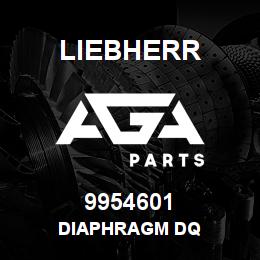 9954601 Liebherr DIAPHRAGM DQ | AGA Parts