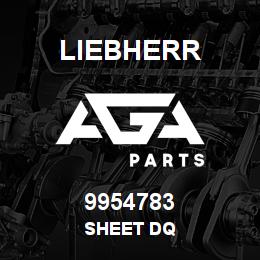 9954783 Liebherr SHEET DQ | AGA Parts