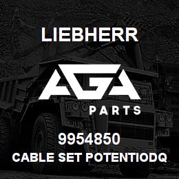 9954850 Liebherr CABLE SET POTENTIODQ | AGA Parts