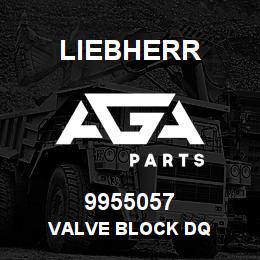 9955057 Liebherr VALVE BLOCK DQ | AGA Parts