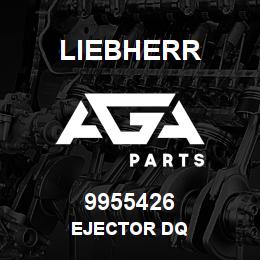 9955426 Liebherr EJECTOR DQ | AGA Parts