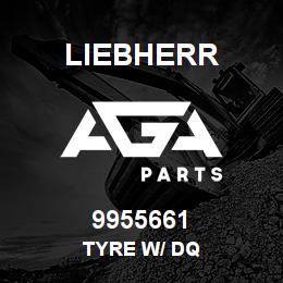 9955661 Liebherr TYRE W/ DQ | AGA Parts