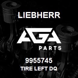 9955745 Liebherr TIRE LEFT DQ | AGA Parts