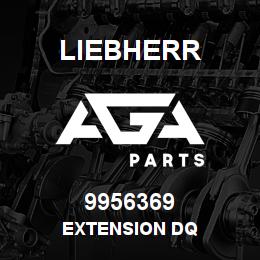 9956369 Liebherr EXTENSION DQ | AGA Parts