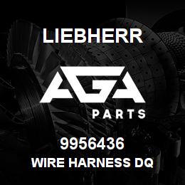 9956436 Liebherr WIRE HARNESS DQ | AGA Parts