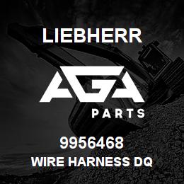 9956468 Liebherr WIRE HARNESS DQ | AGA Parts