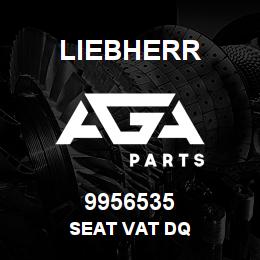 9956535 Liebherr SEAT VAT DQ | AGA Parts
