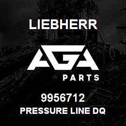 9956712 Liebherr PRESSURE LINE DQ | AGA Parts