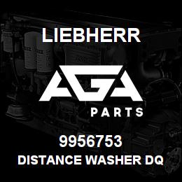 9956753 Liebherr DISTANCE WASHER DQ | AGA Parts