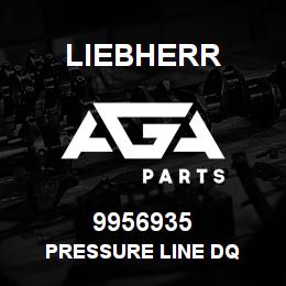 9956935 Liebherr PRESSURE LINE DQ | AGA Parts