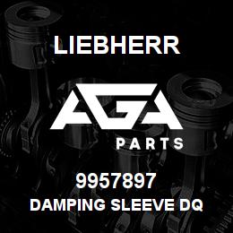 9957897 Liebherr DAMPING SLEEVE DQ | AGA Parts