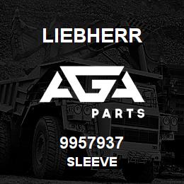 9957937 Liebherr SLEEVE | AGA Parts