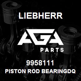 9958111 Liebherr PISTON ROD BEARINGDQ | AGA Parts