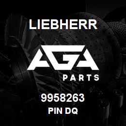 9958263 Liebherr PIN DQ | AGA Parts