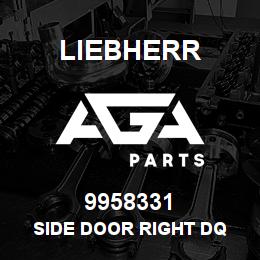 9958331 Liebherr SIDE DOOR RIGHT DQ | AGA Parts