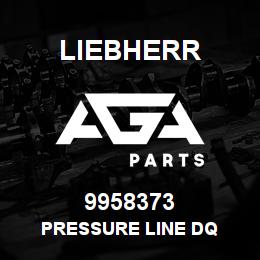 9958373 Liebherr PRESSURE LINE DQ | AGA Parts