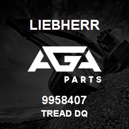 9958407 Liebherr TREAD DQ | AGA Parts
