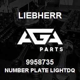 9958735 Liebherr NUMBER PLATE LIGHTDQ | AGA Parts