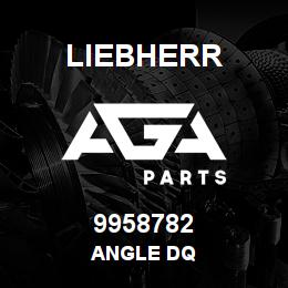 9958782 Liebherr ANGLE DQ | AGA Parts