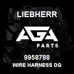 9958788 Liebherr WIRE HARNESS DQ | AGA Parts