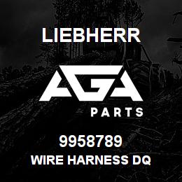 9958789 Liebherr WIRE HARNESS DQ | AGA Parts