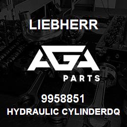 9958851 Liebherr HYDRAULIC CYLINDERDQ | AGA Parts