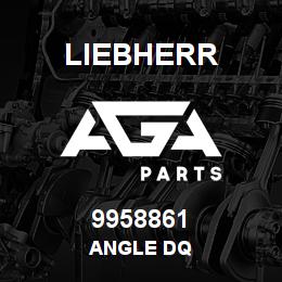 9958861 Liebherr ANGLE DQ | AGA Parts