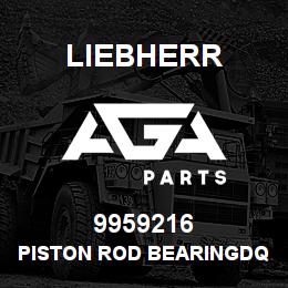 9959216 Liebherr PISTON ROD BEARINGDQ | AGA Parts