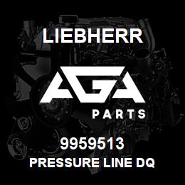 9959513 Liebherr PRESSURE LINE DQ | AGA Parts