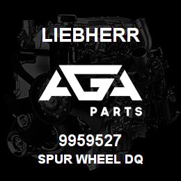 9959527 Liebherr SPUR WHEEL DQ | AGA Parts