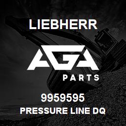 9959595 Liebherr PRESSURE LINE DQ | AGA Parts